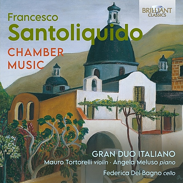Santoliquido:Chamber Music, Diverse Interpreten