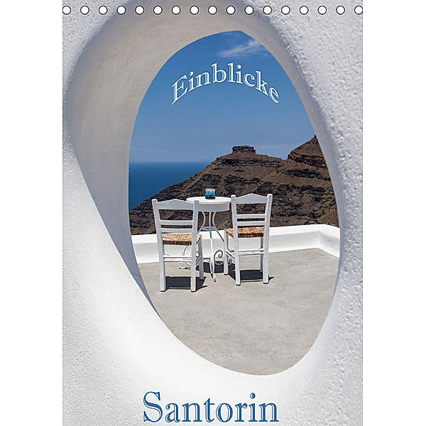 Santorin - Einblicke (Tischkalender 2020 DIN A5 hoch), Hans Pfleger