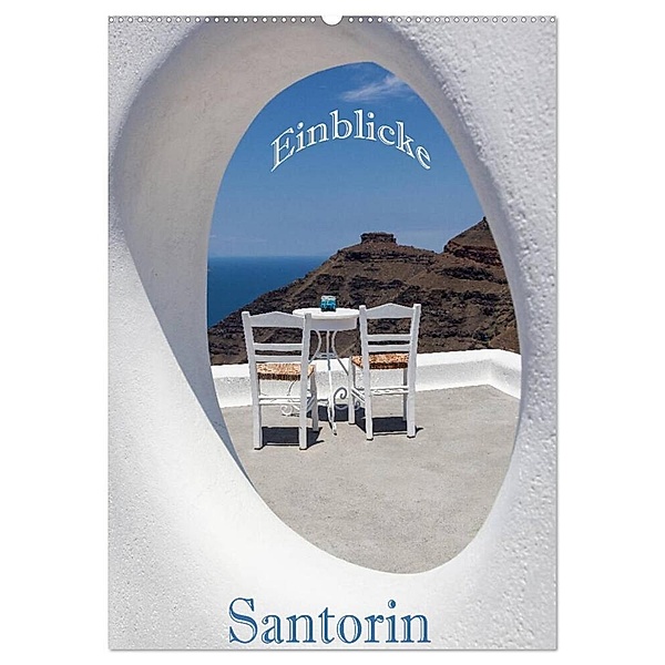 Santorin - Einblicke (Wandkalender 2024 DIN A2 hoch), CALVENDO Monatskalender, Hans Pfleger
