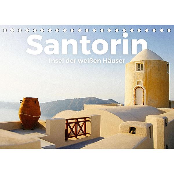Santorin - Insel der weißen Häuser (Tischkalender 2022 DIN A5 quer), Benjamin Lederer