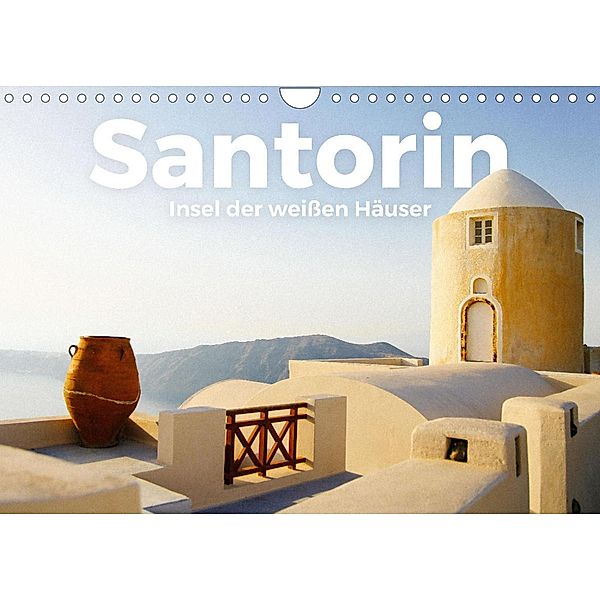 Santorin - Insel der weißen Häuser (Wandkalender 2023 DIN A4 quer), Benjamin Lederer