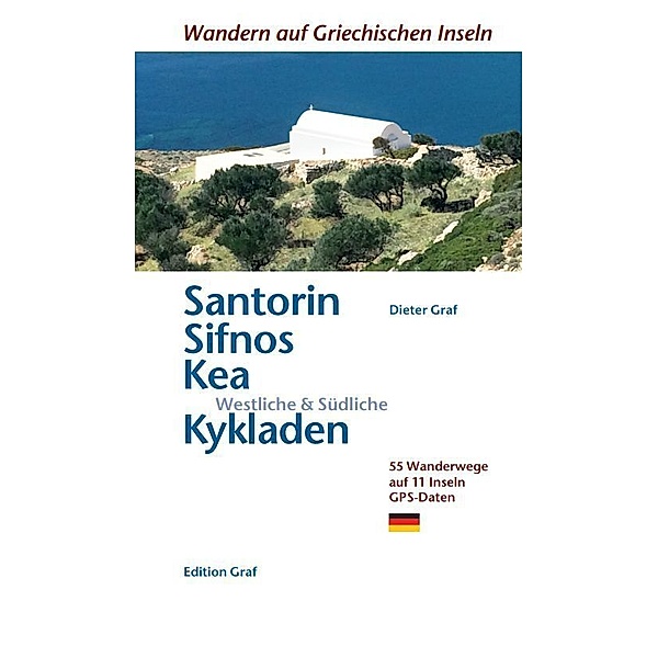 Santorin, Sifnos, Westliche & Südliche Kykladen, Dieter Graf