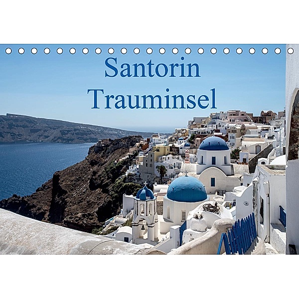 Santorin Trauminsel (Tischkalender 2021 DIN A5 quer), N N
