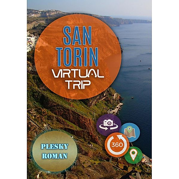 Santorin - Virtual Trip, Roman Plesky