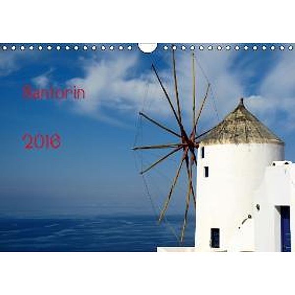 Santorin (Wandkalender 2016 DIN A4 quer), Wilfried Hofmann