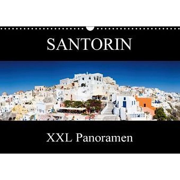 Santorin - XXL Panoramen (Wandkalender 2016 DIN A3 quer), Juergen Schonnop