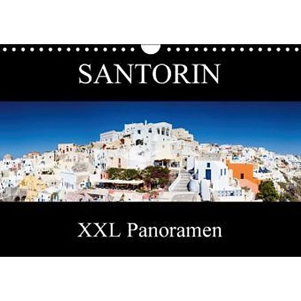 Santorin - XXL Panoramen (Wandkalender 2016 DIN A4 quer), Juergen Schonnop