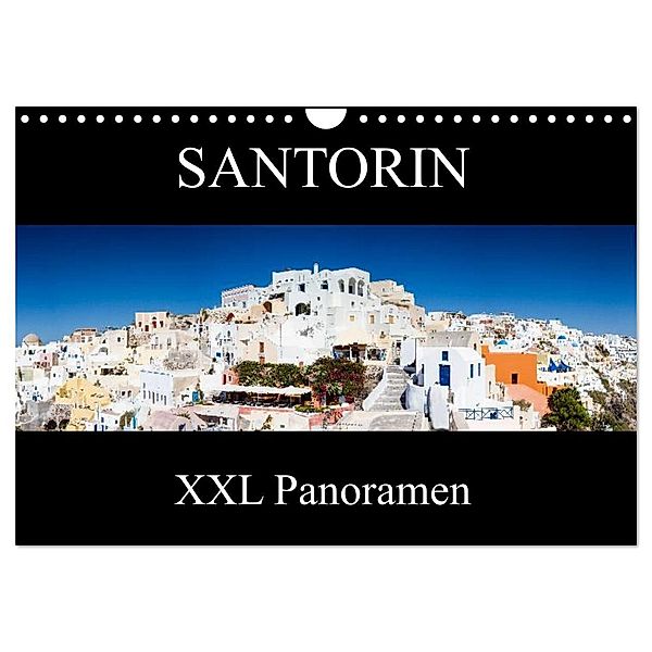 Santorin - XXL Panoramen (Wandkalender 2024 DIN A4 quer), CALVENDO Monatskalender, Juergen Schonnop