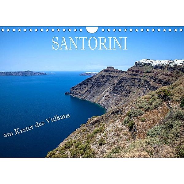 Santorini - Am Krater des Vulkans (Wandkalender 2023 DIN A4 quer), Hans Pfleger