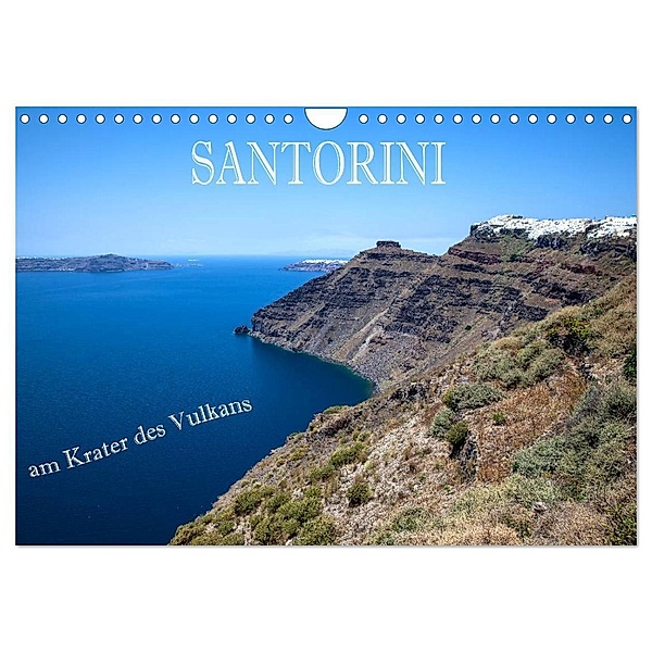 Santorini - Am Krater des Vulkans (Wandkalender 2024 DIN A4 quer), CALVENDO Monatskalender, Hans Pfleger