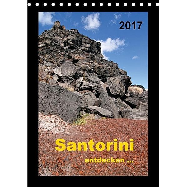 Santorini - entdecken... (Tischkalender 2017 DIN A5 hoch), Gabriele Rechberger