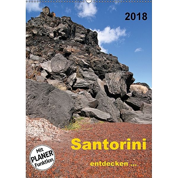 Santorini - entdecken... (Wandkalender 2018 DIN A2 hoch), Gabriele Rechberger