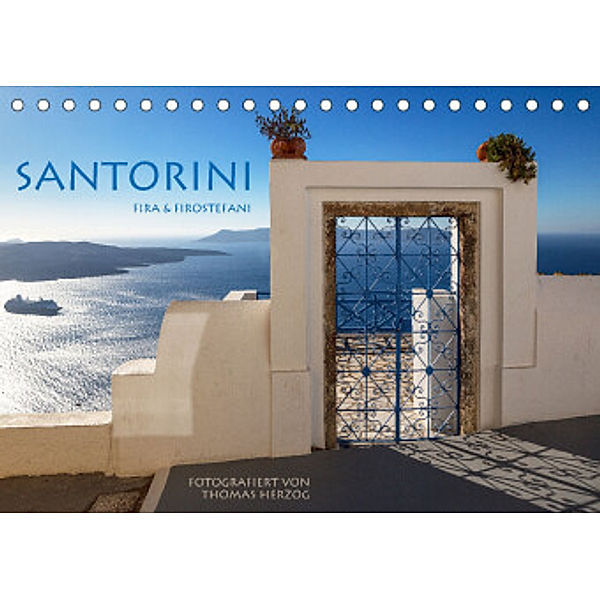 Santorini Fira & Firostefani (Tischkalender 2022 DIN A5 quer), Thomas Herzog