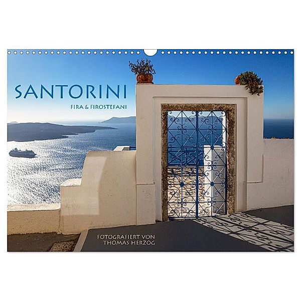 Santorini Fira & Firostefani (Wandkalender 2025 DIN A3 quer), CALVENDO Monatskalender, Calvendo, Thomas Herzog