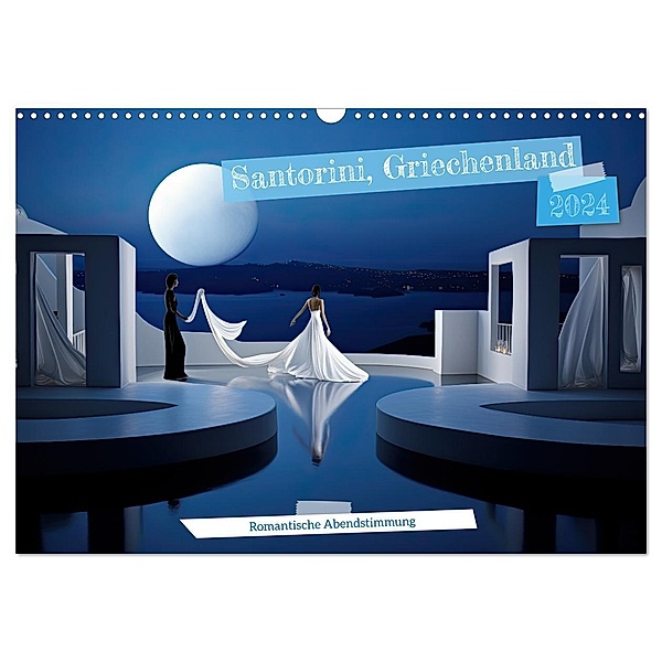Santorini, Griechenland -Romatische Abendstimmung- (Wandkalender 2024 DIN A3 quer), CALVENDO Monatskalender, KalliDesignShop