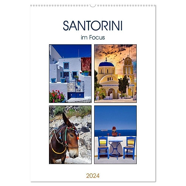 Santorini im Focus (Wandkalender 2024 DIN A2 hoch), CALVENDO Monatskalender, Klaus-Peter Huschka