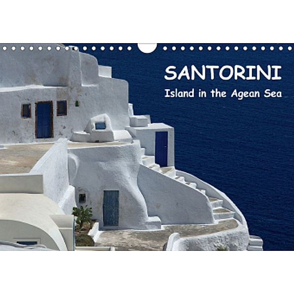 Santorini - Island in the Agean Sea (Wall Calendar 2021 DIN A4 Landscape), Helmut Westerdorf