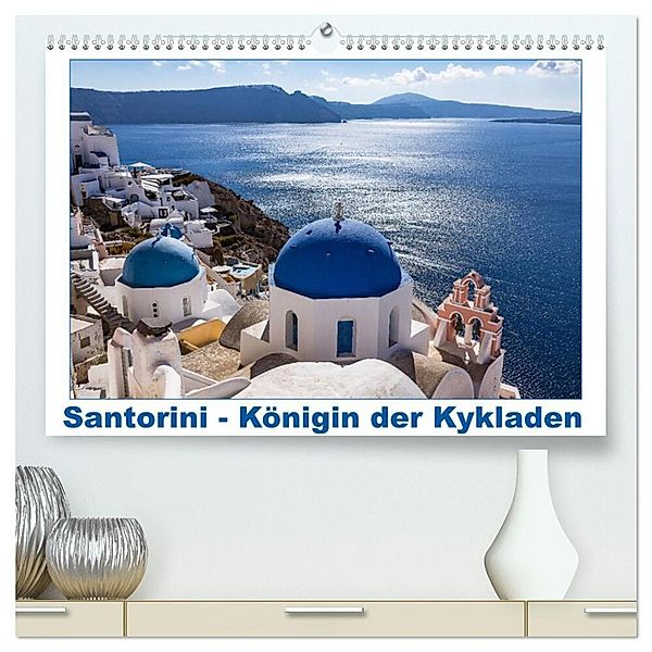 Santorini - Königin der Kykladen (hochwertiger Premium Wandkalender 2024 DIN A2 quer), Kunstdruck in Hochglanz, thomas meinert