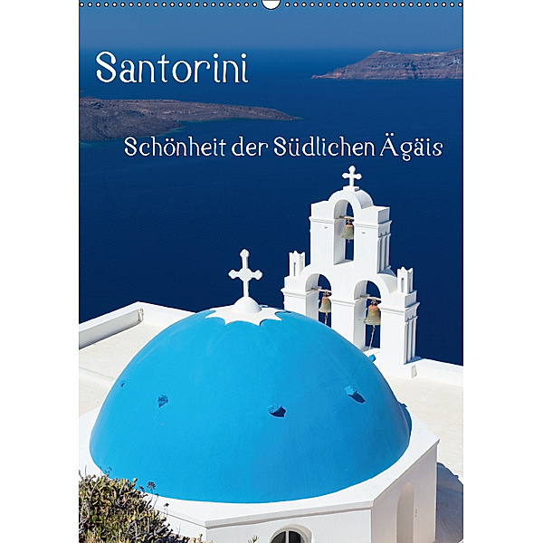 Santorini - Schönheit der Südlichen Ägäis (Wandkalender 2019 DIN A2 hoch), Thomas Klinder