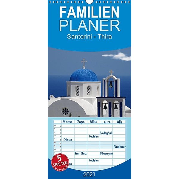 Santorini - Thira - Familienplaner hoch (Wandkalender 2021 , 21 cm x 45 cm, hoch), Klaus-Peter Huschka