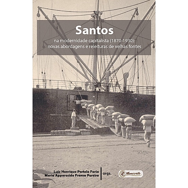 Santos na modernidade capitalista (1870-1930)