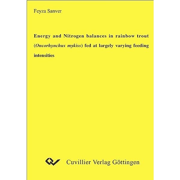 Sanver, F: Energy and Nitrogen balances in rainbow trout (On, Feyza Sanver