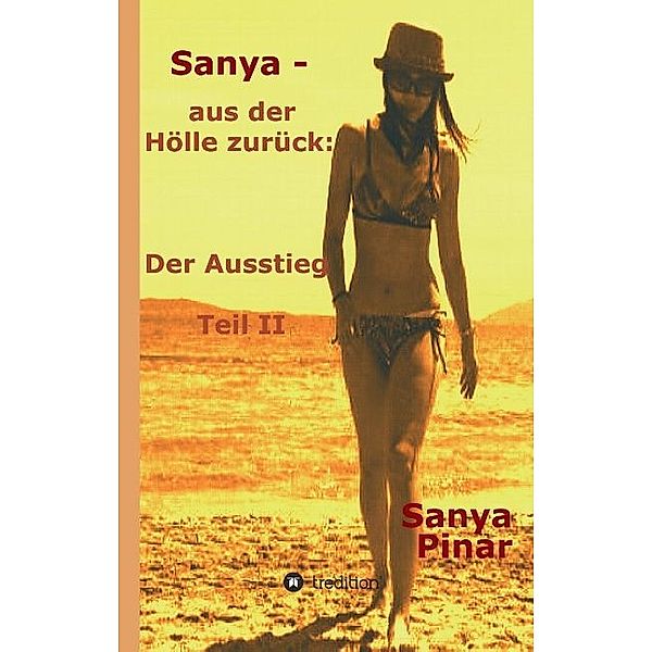Sanya - aus der Hölle zurück, Sanya Pinar