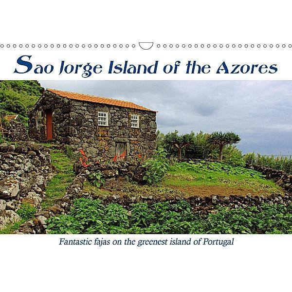 Sao Jorge Island of the Azores - fantastic fajas on the greenest island of Portugal (Wall Calendar 2021 DIN A3 Landscape, Jana Thiem-Eberitsch