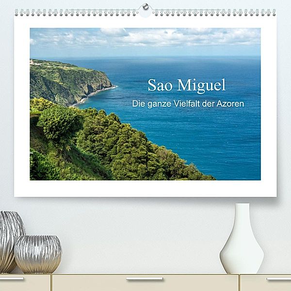 Sao Miguel - Die ganze Vielfalt der Azoren (Premium, hochwertiger DIN A2 Wandkalender 2023, Kunstdruck in Hochglanz), Christoph Ebeling