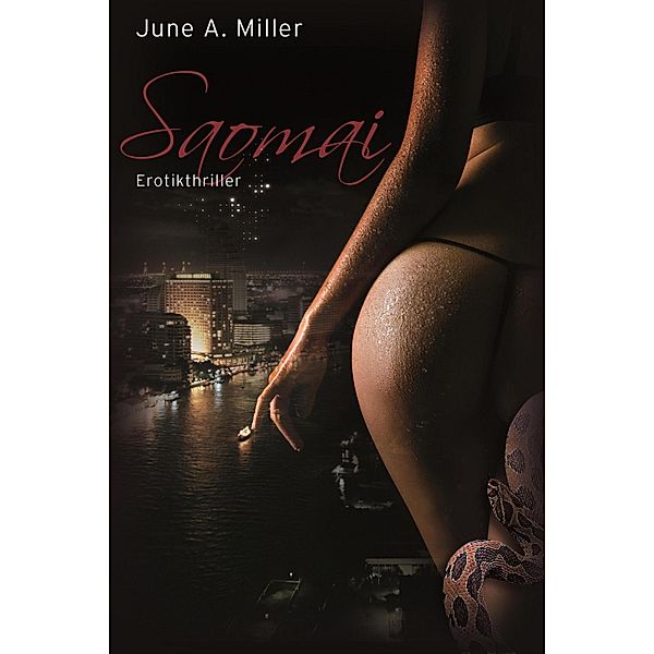 SAOMAI, June A. Miller