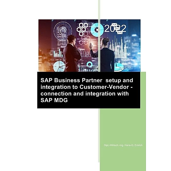 SAP BUSINESS PARTNER Handbook with Integration CVI and SAP MDG-BP, Hans-Georg Emrich