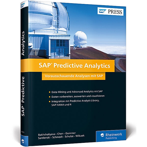 SAP BusinessObjects Predictive Analytics, Nargiz Bakhshaliyeva, Ulrich Dommer, Ekaterina Samlenski, Helge Schmedt, Nico Schulze, Robert Wilczek