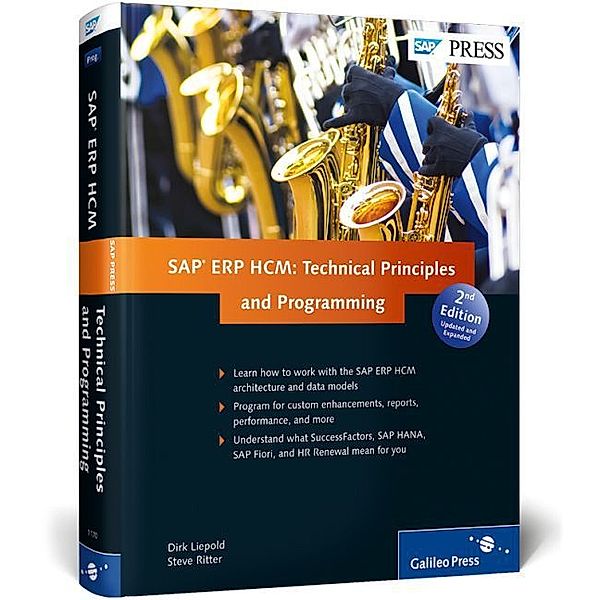 SAP ERP HCM: Technical Principles and Programming, Dirk Liepold, Steve Ritter
