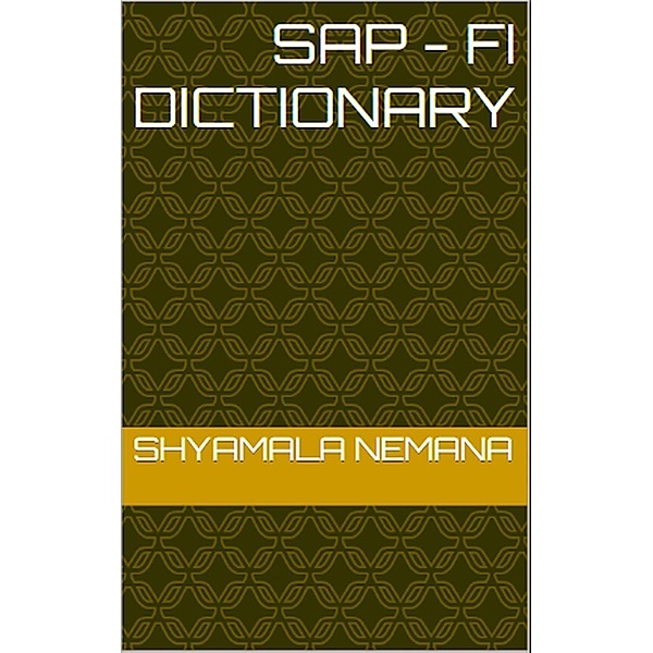 SAP - FI Dictionary, Shyamala Nemana