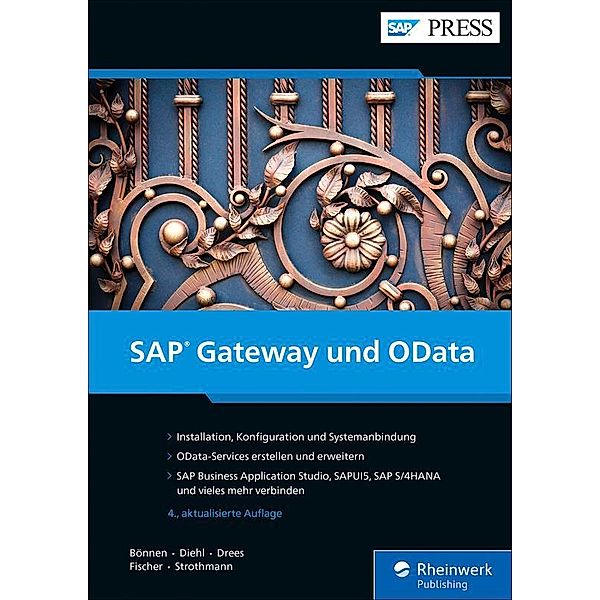 SAP Gateway und OData, Carsten Bönnen, Volker Drees, André Fischer, Ludwig Diehl, Karsten Strothmann