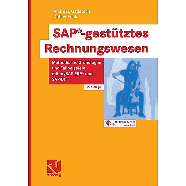 SAP®-gestütztes Rechnungswesen, Andreas Gadatsch, Detlev Frick