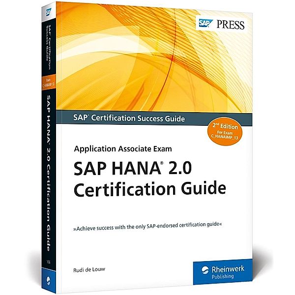 SAP HANA 2.0 Certification Guide, Rudi de Louw
