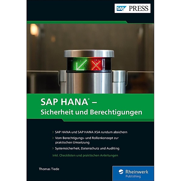 SAP HANA - Sicherheit und Berechtigungen / SAP Press, Thomas Tiede