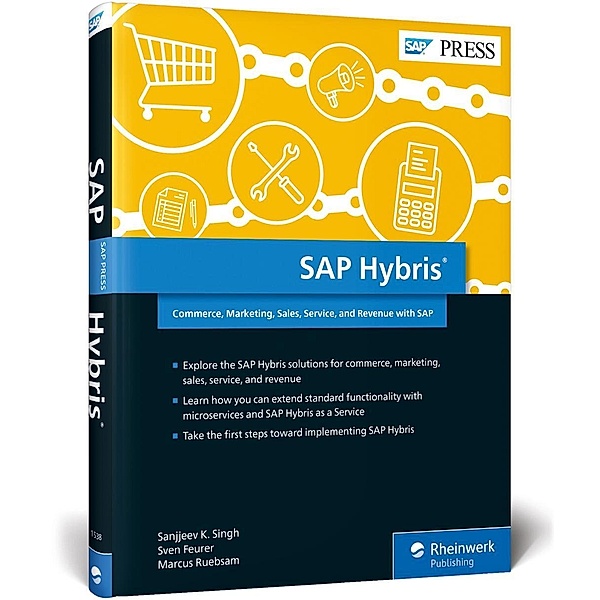 SAP Hybris, Sanjjeev K. Singh, Sven Feurer, Marcus Ruebsam
