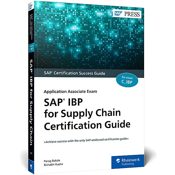 SAP IBP for Supply Chain Certification Guide, Parag Bakde, Rishabh Gupta