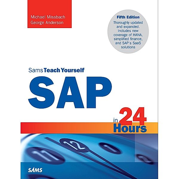 SAP in 24 Hours, Sams Teach Yourself, Missbach Michael, Anderson George D.