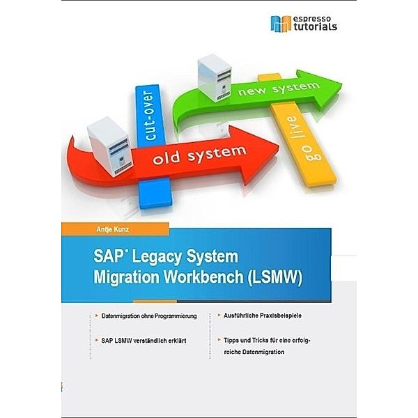 SAP Legacy System Migration Workbench (LSMW), Antje Kunz