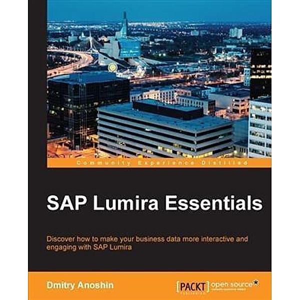 SAP Lumira Essentials, Dmitry Anoshin