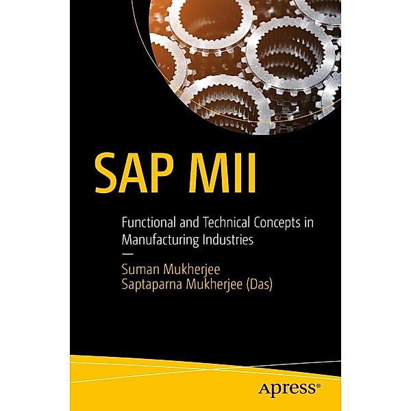 SAP MII, Suman Mukherjee, Saptaparna Mukherjee (Das)