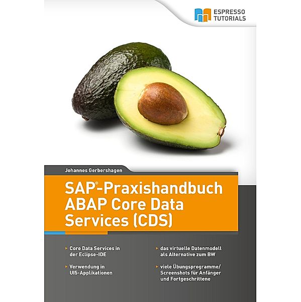 SAP-Praxishandbuch ABAP Core Data Services (CDS), Gerbershagen Johannes