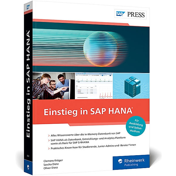 SAP PRESS / Einstieg in SAP HANA, Clemens Krüger, Sascha Dietz, Oliver Dietz