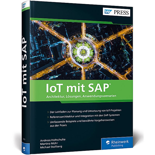 SAP PRESS / IoT mit SAP, Andreas Holtschulte, Martina Mohr, Michael Stollberg