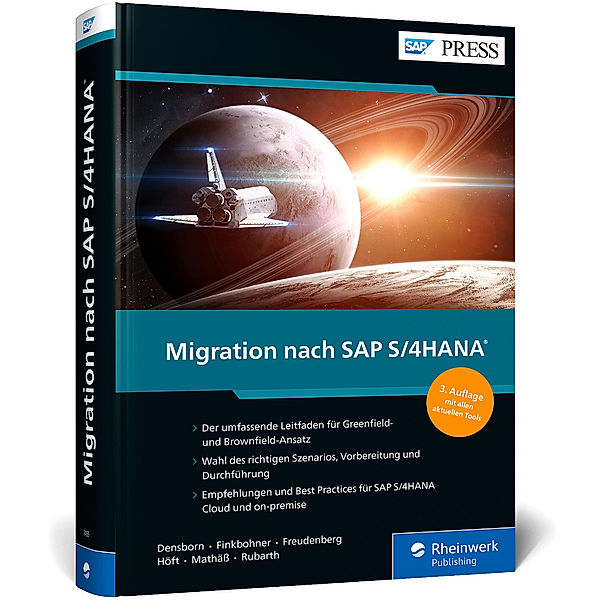 SAP PRESS / Migration nach SAP S/4HANA, Frank Densborn, Frank Finkbohner, Jochen Freudenberg, Martina Höft, Kim Mathäß, Boris Rubarth