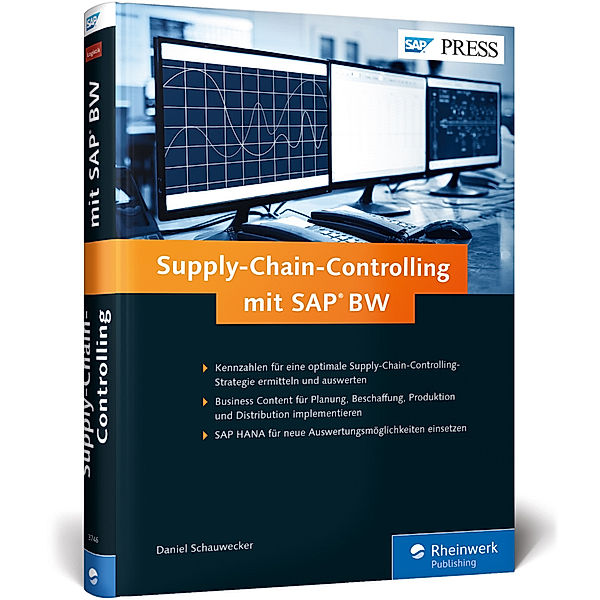 SAP PRESS / Supply-Chain-Controlling mit SAP BW, Daniel Schauwecker