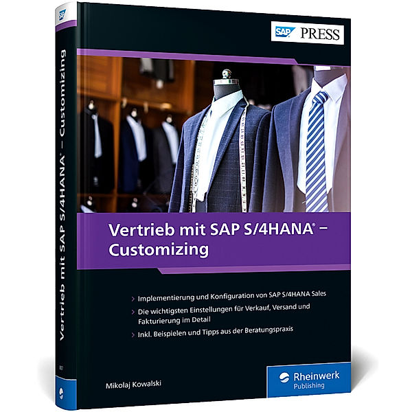 SAP PRESS / Vertrieb mit SAP S/4HANA - Customizing, Mikolaj Kowalski